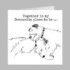 together is my favourite place to be terrier card dogs cuddled fun cute asleep birthday card